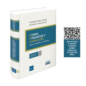 Libro Litigio, Litigantes y Litigación - Análisis, Razonamiento, Determinación, Vladimir Padilla Alegre, Ricardo N. Elías Puelles, Instituto Pacífico