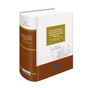 Libro Los Delitos más Frecuentes en la Administración Pública | Varios Autores | Instituto Pacífico