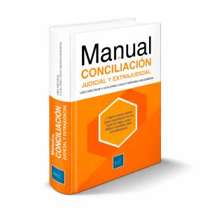 Libro Manual Conciliación Judicial y Extrajudicial 2026, Homenaje a Guillermo Carlos Miranda Arosemena, Instituto Pacífico