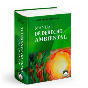 Manual de Derecho Ambiental 2026, Carlos Andaluz Westreicher