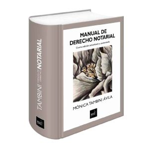 Libro Manual de Derecho Notarial 2023| Mónica Tambini Ávila