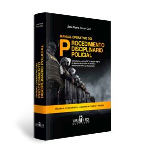 Libro Manual Operativo del Procedimiento Disciplinario Policial | Jose María Pacori Cari