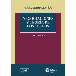libro Negociaciones y Teoría de los Juegos | Aníbal Sierralta Ríos 