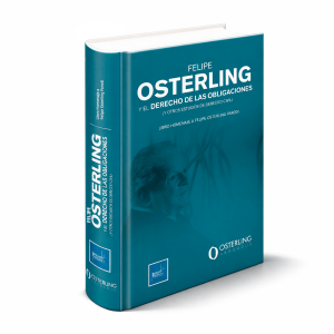 Felipe Osterling y el Derecho de las Obligaciones (Y Otros Estudios de Derecho Civil)Libro Homenaje a Felipe Osterling Parodi, Libro 2026
