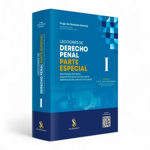Lecciones de  Derecho Penal Parte Especial I  (Morfología del delito,  especificaciones del tipo penal,  determinación judicial de la pena), Hugo de Romaña VelaRde, San Bernardo