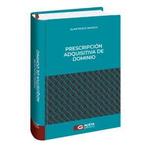 libro Prescripción Adquisitiva de Dominio | Alan Pasco Arauco
