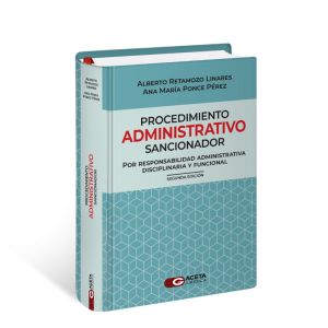 Libro Procedimiento Administrativo Sancionador por Responsabilidad Administrativa Disciplinaria y Funcional | Alberto Retamozo Linares y Ana María Ponce Pérez
