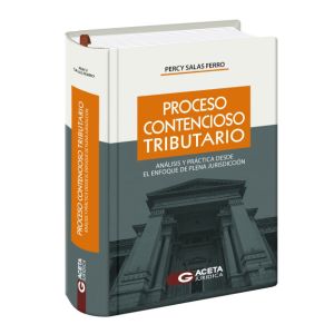 Libro Proceso Contencioso Tributario | Percy Salas Ferro