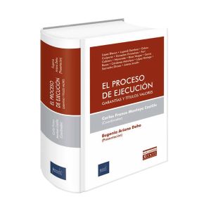 Libro El Proceso De Ejecución | Garantías Y Títulos Valores | Eugenia Ariano Deho