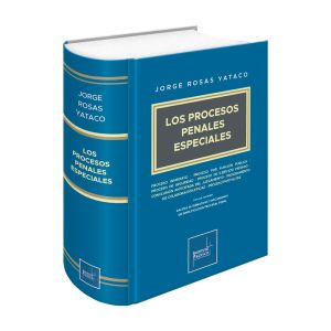 Los Procesos Penales Especiales