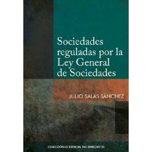 libro Sociedades Reguladas por la Ley General de Sociedades | Julio Salas Sánchez 

