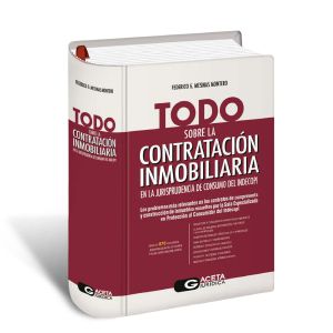 Todo sobre la Contratación Inmobiliaria en la Jurisprudencia de consumo de Indecopi | Libro
