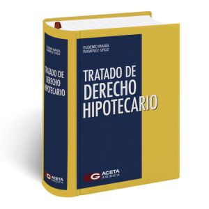 Tratado de Derecho Hipotecario