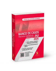 Libro Banco de Casos Prácticos y Entrevistas Personales JNJ 2026, Víctor Raúl Espinoza Calderón