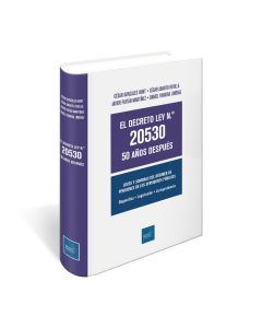 Libro El Decreto Ley N° 20530. 50 Años Después, Régimen De Pensiones De Los Servidores Públicos, César Gonzales H., César Abanto R., Javier Paitán M., Daniel Paniura Jiménez, Instituto Pacífico