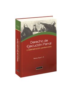 Derecho de Ejecución Penal y Administración Penitenciaria 