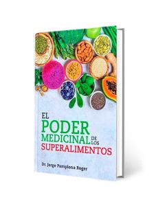 Libro El Poder Medicinal de los Superalimentos | Jorge Pamplona Roger 