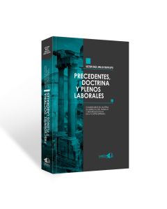 Precedentes, Doctrina y Plenos Laborales