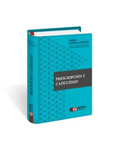 Prescripción Y Caducidad, Mario Castillo Freyre, gaceta jurídica, libro 2025